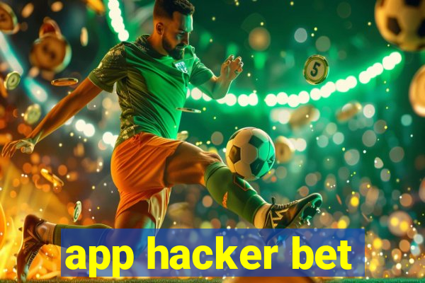 app hacker bet